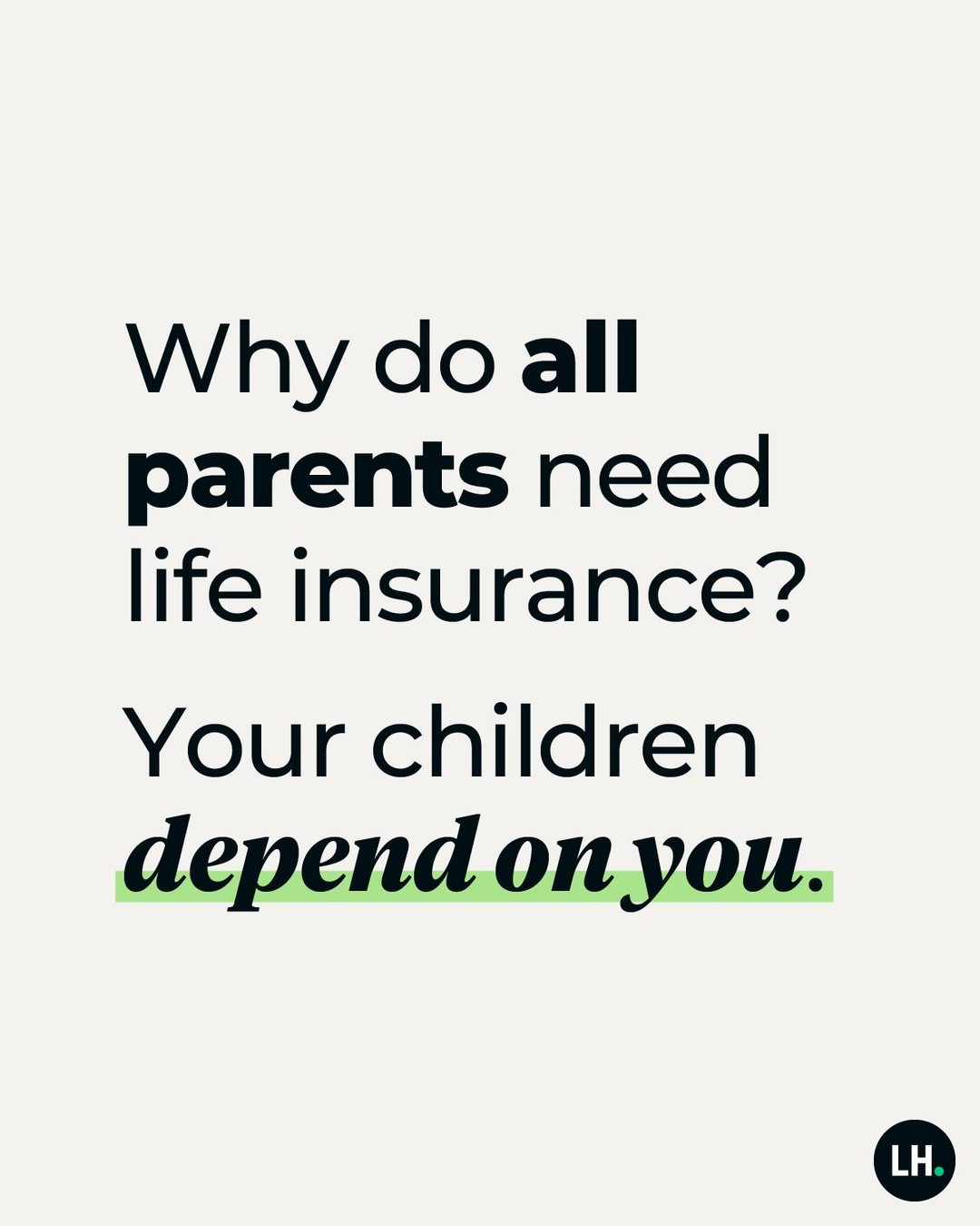 When you promise your children youll help protect them life insurance is key